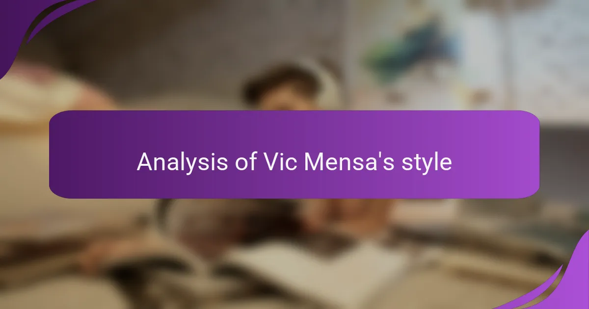 Analysis of Vic Mensa's style