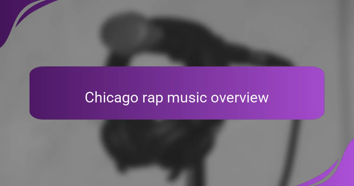 Chicago rap music overview