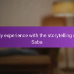 My experience with the storytelling of Saba