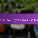 This is How I Layer Vocals Like Kanye