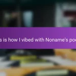 This is how I vibed with Noname’s poetry