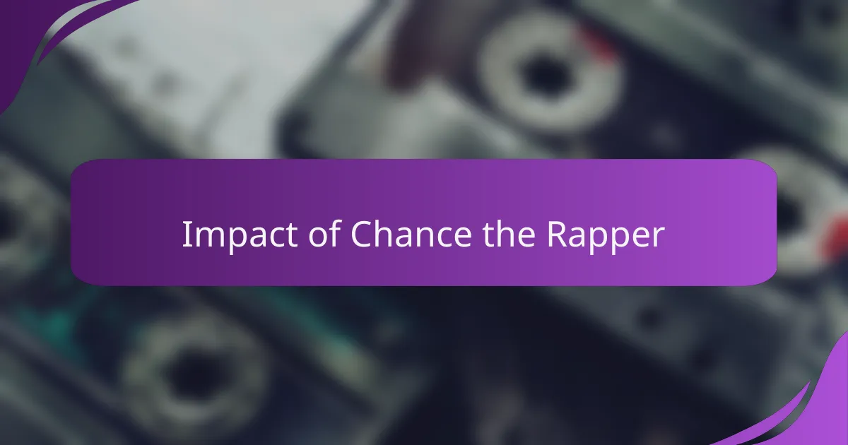 Impact of Chance the Rapper