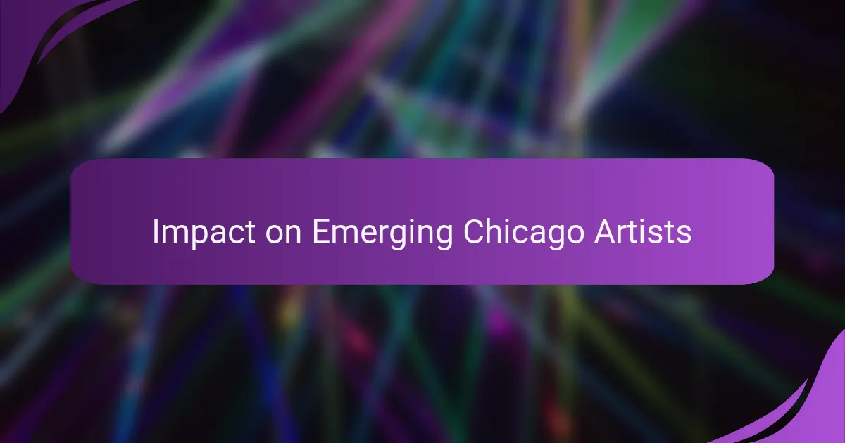 Impact on Emerging Chicago Artists