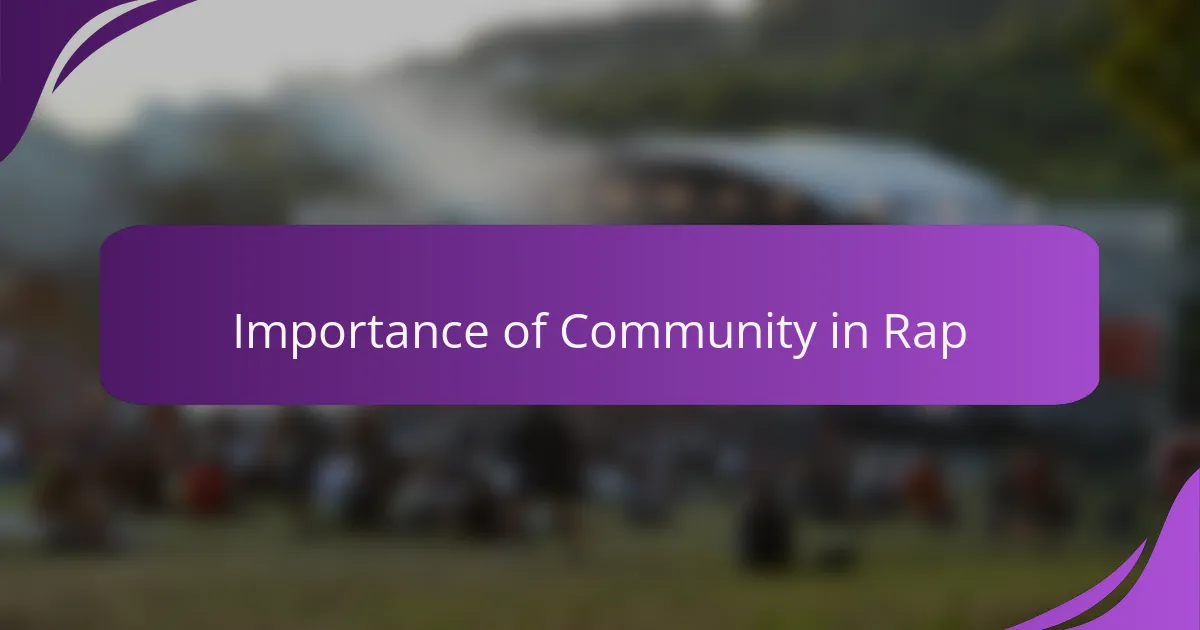 Importance of Community in Rap