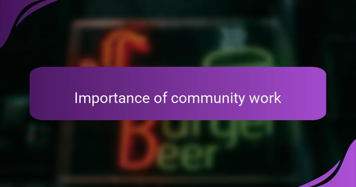 Importance of community work