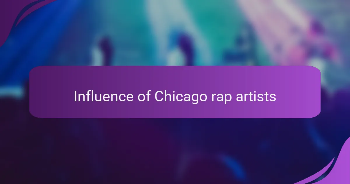 Influence of Chicago rap artists