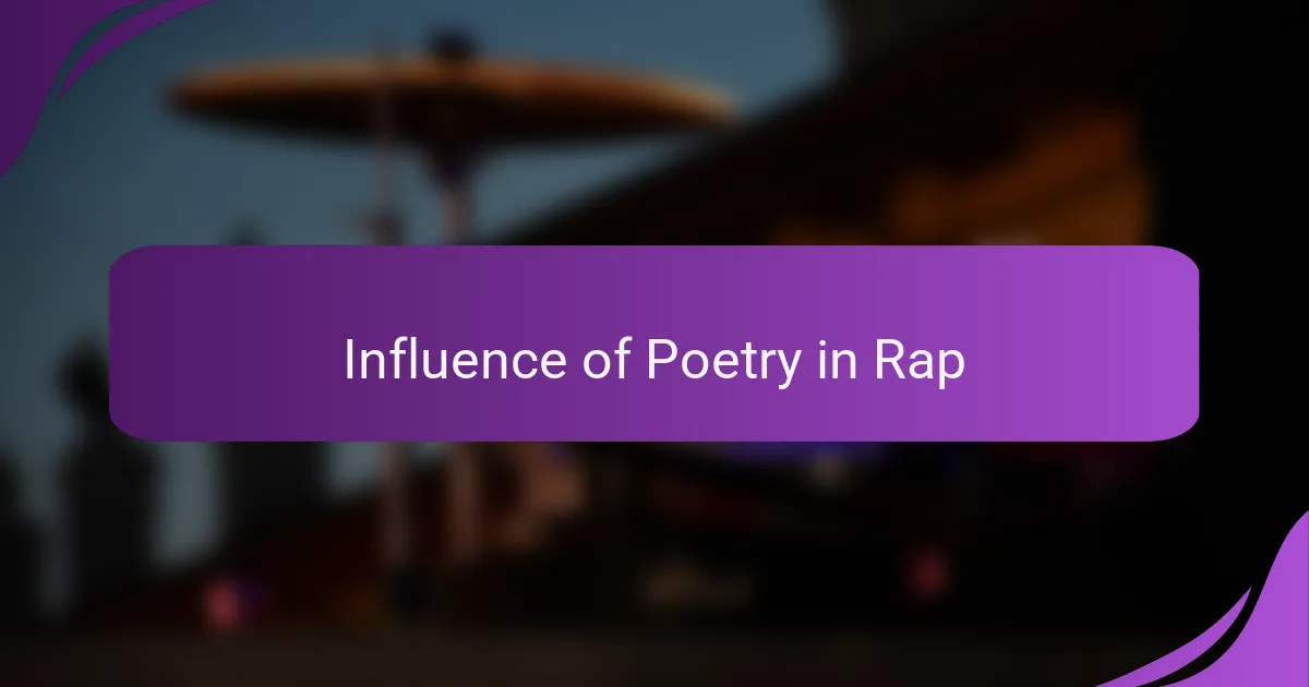 Influence of Poetry in Rap