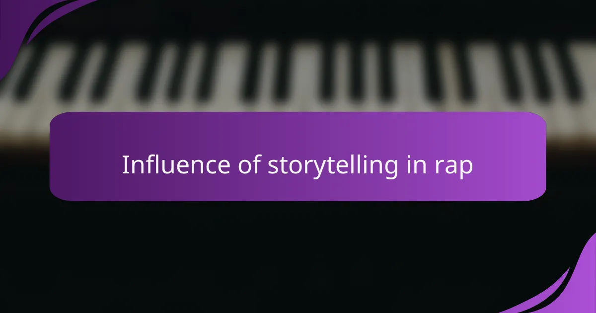 Influence of storytelling in rap