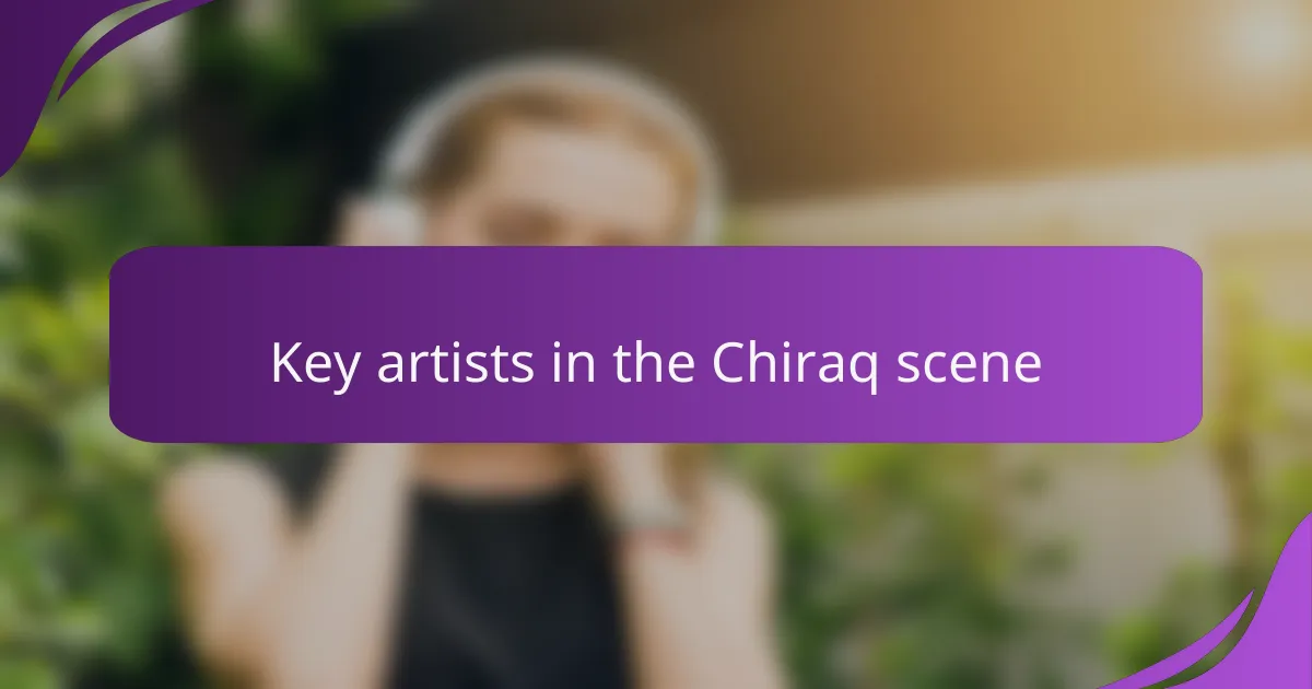Key artists in the Chiraq scene