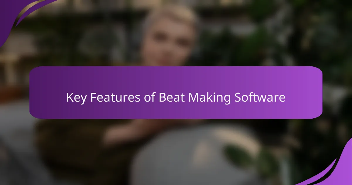 Key Features of Beat Making Software