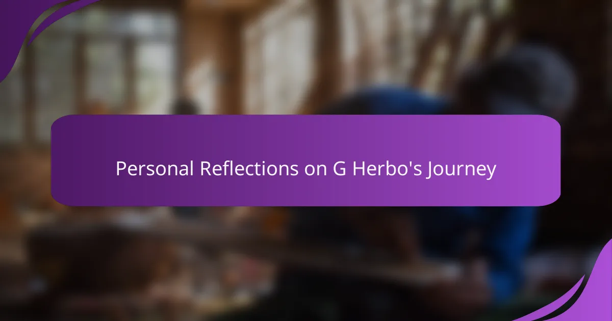 Personal Reflections on G Herbo's Journey