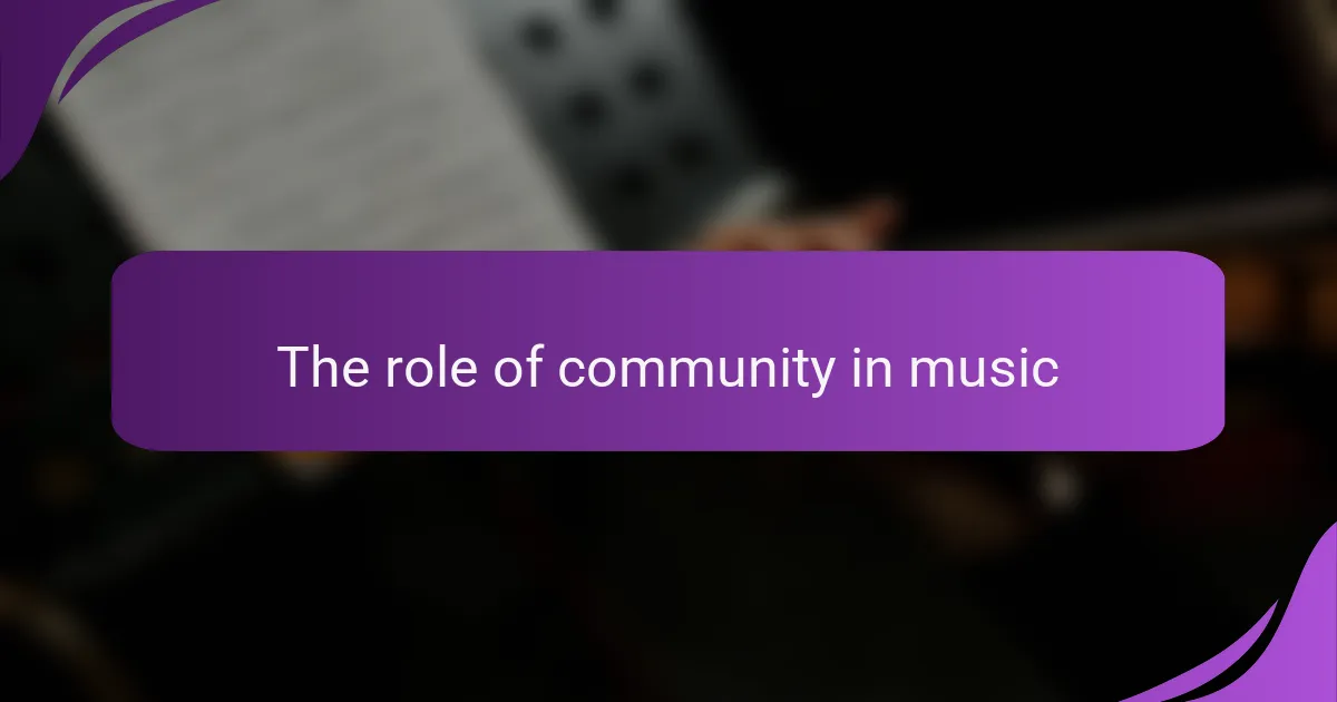 The role of community in music